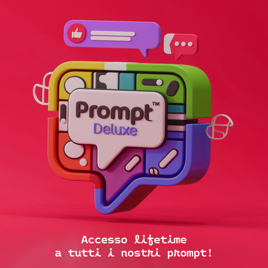 Prompt Deluxe - Accesso life-time a tutti i nostri prompt